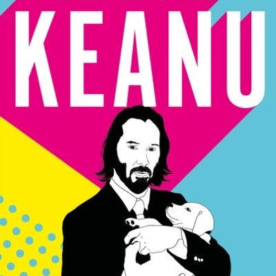 Be More Keanu by James King