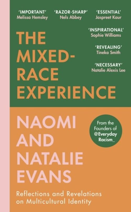The MixedRace Experience by Natalie EvansNaomi Evans
