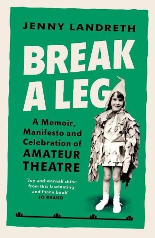 Break a Leg by Jenny Landreth