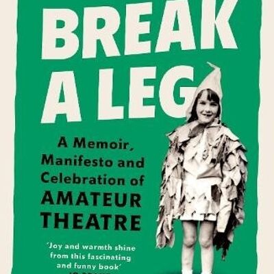 Break a Leg by Jenny Landreth