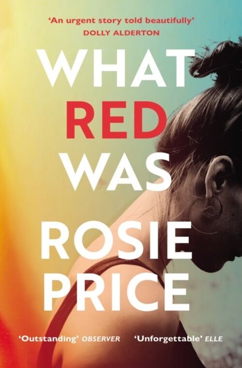 What Red Was by Rosie Price