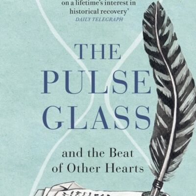 The Pulse Glass by Gillian Tindall