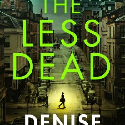 The Less Dead by Denise Mina