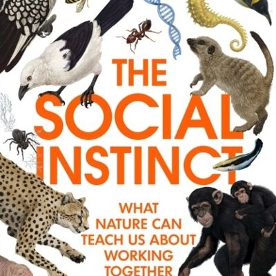 The Social Instinct by Nichola Raihani