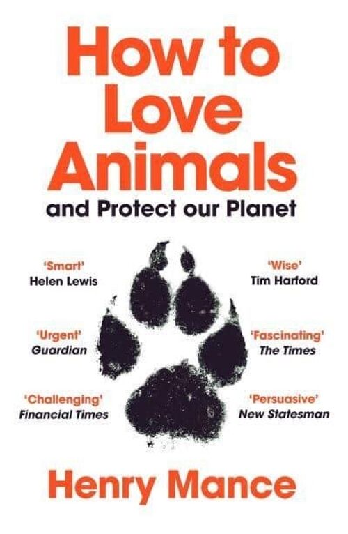 How to Love Animals by Henry Mance