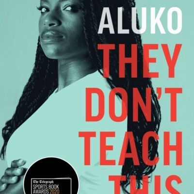 They Dont Teach This by Eniola Aluko