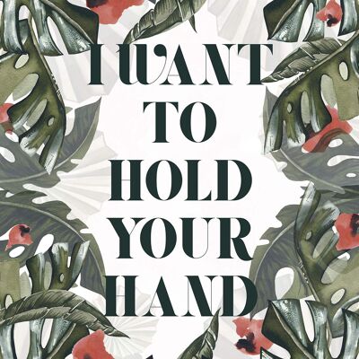 Hold Your Hand Lyrics Print - 50x70 - Opaco