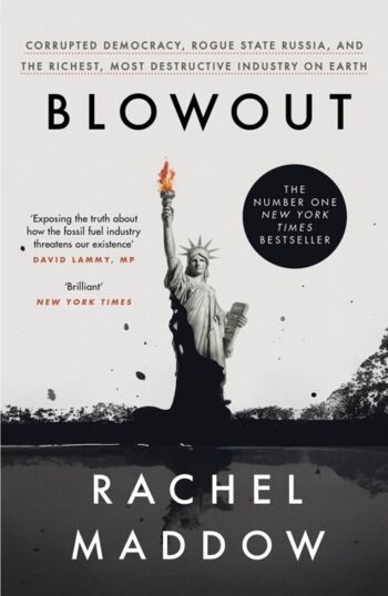 Blowout par Rachel Maddow