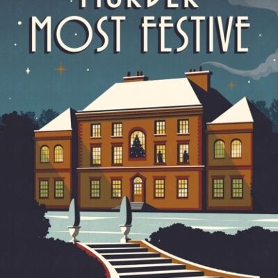 Murder Most Festive by Ada Moncrieff