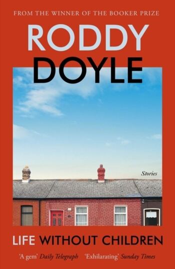 La vie sans enfants par Roddy Doyle