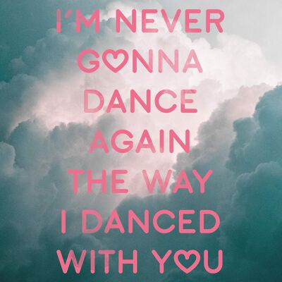 Dance Again Lyrics Print - 50x70 - Matte