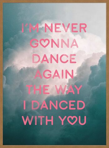 Dance Again Lyrics Print - 50x70 - Mat 3