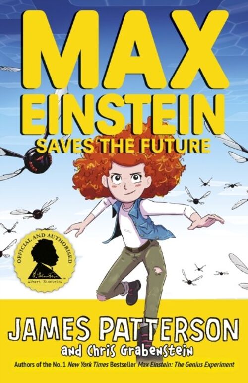Max Einstein Saves the Future by James Patterson