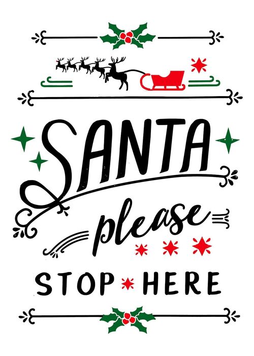 Santa Please Stop Here Vintage Style Sign - 50x70 - Matte