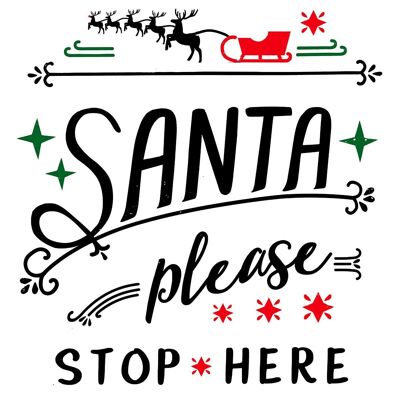 Santa Bitte hören Sie hier auf Vintage Style Sign - 50x70 - Matte