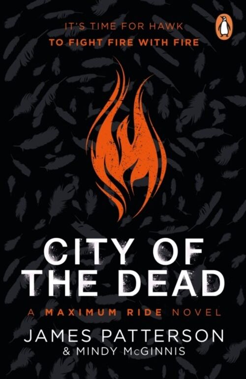 City of the Dead A Maximum Ride Novel by James Patterson