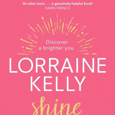 Shine by Lorraine Kelly