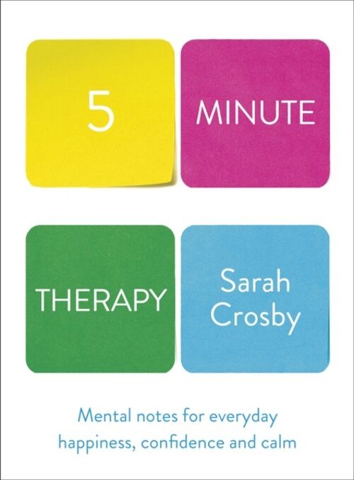 5 Minute Therapy by Sarah Crosby