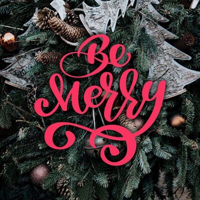 Be Merry Stampa tipografica decorativa - 50x70 - Opaco