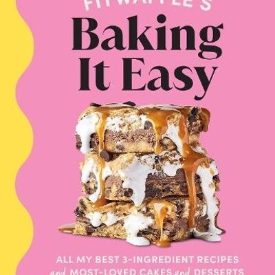 Fitwaffles Baking It Easy by Eloise Head