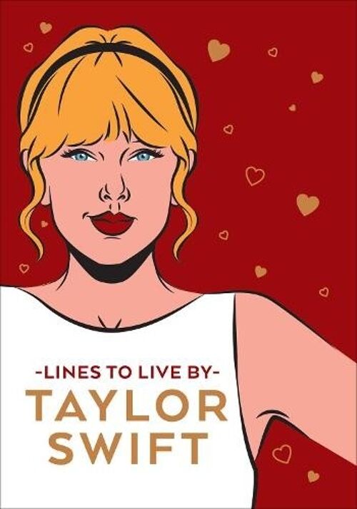 Taylor Swift Lines To Live By by Pop Press