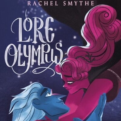 Lore Olympus Volume Three by Rachel Smythe