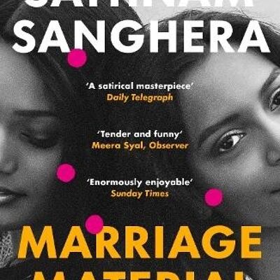 Marriage Material by Marriage Material Sathnam Sanghera