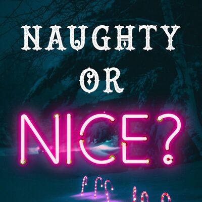 Naughty Or Nice Neon Print - 50x70 - Matte