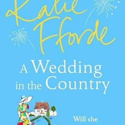 A Wedding in the Country by Katie Fforde