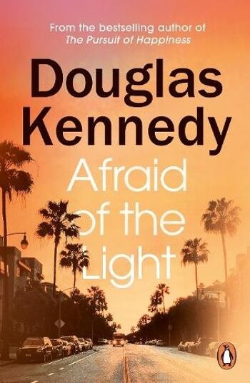 Peur de la lumière par Douglas Kennedy
