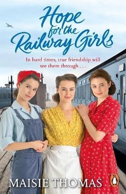 Hope for the Railway Girls by Maisie Thomas
