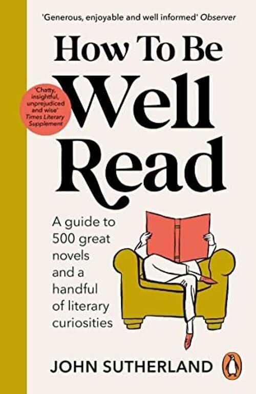 How to be Well Read by John Sutherland