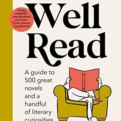 How to be Well Read by John Sutherland