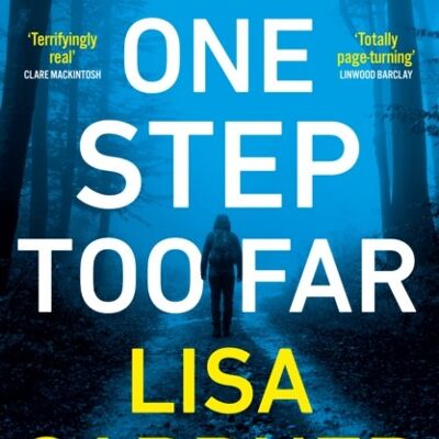 One Step Too Far by Lisa Gardner