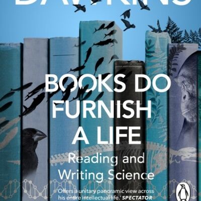 Books do Furnish a Life by Richard Dawkins