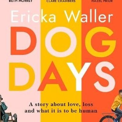 Dog Days by Ericka Waller