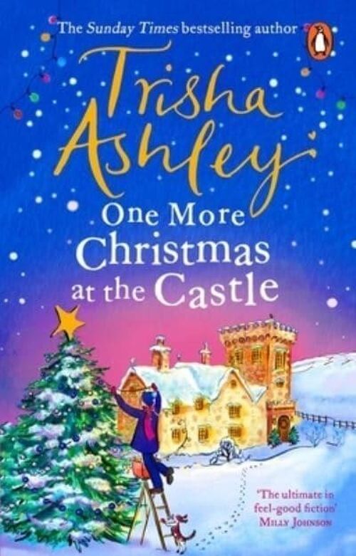 The One More Christmas at the Castle An Uplifting New Festive Read from the Sunday Times Bestseller by Trisha Ashley