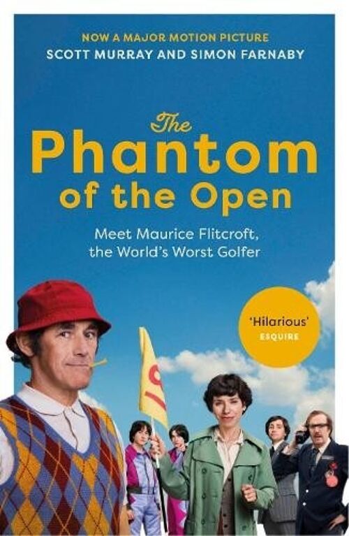 The Phantom of the Open by Scott MurraySimon Farnaby