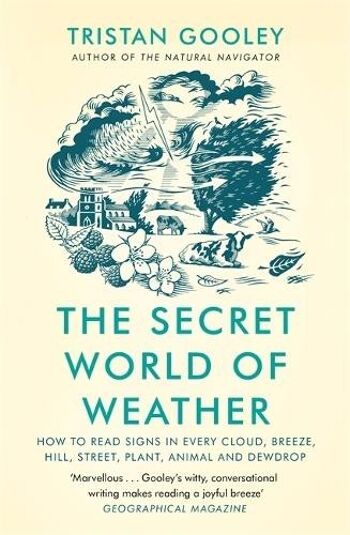 Le monde secret de la météo par Tristan Gooley