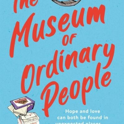 The Museum of Ordinary People by Mike Gayle