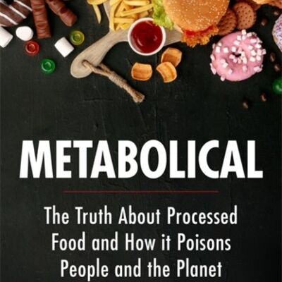 Metabolical by Dr Robert Lustig