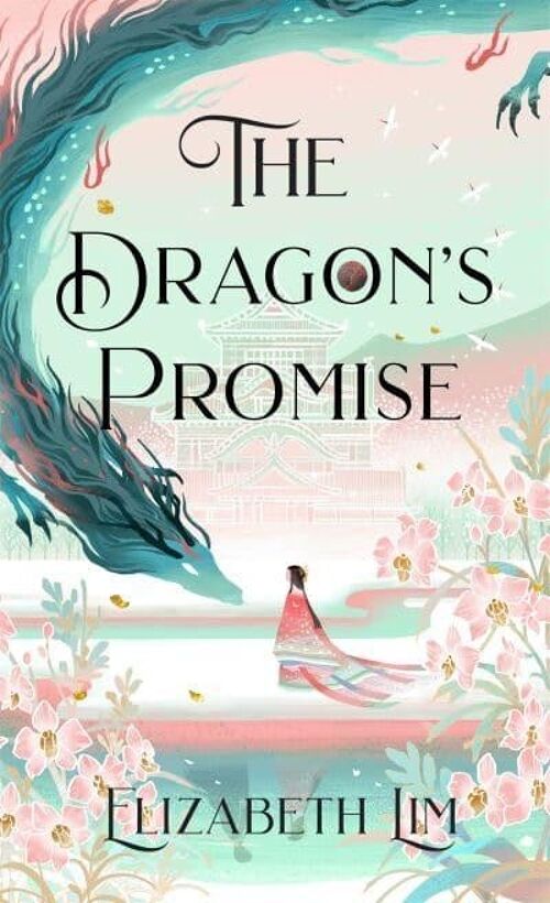 The Dragons Promise by Elizabeth Lim