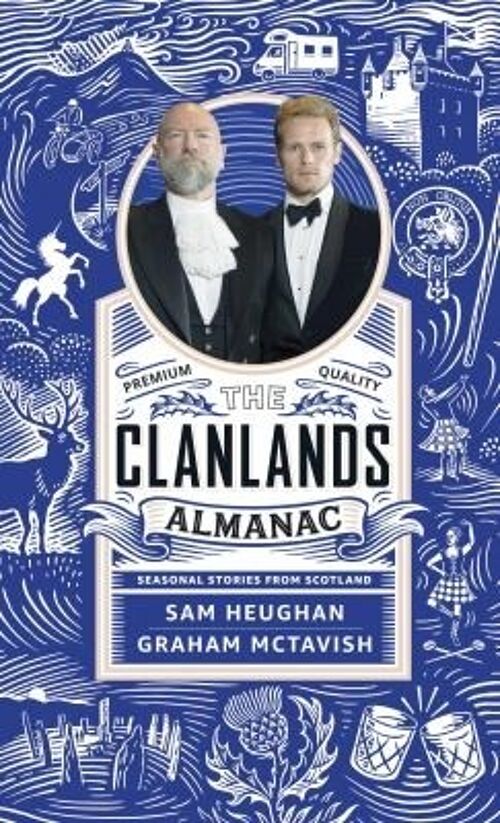 The Clanlands Almanac by Sam HeughanGraham McTavish