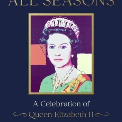 A Queen for All Seasons by Joanna Lumley