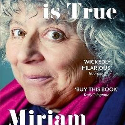 This Much is True by Miriam Margolyes