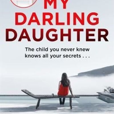 My Darling Daughter by JP Delaney