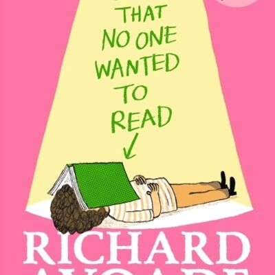 The Book That No One Wanted to Read by Richard Ayoade