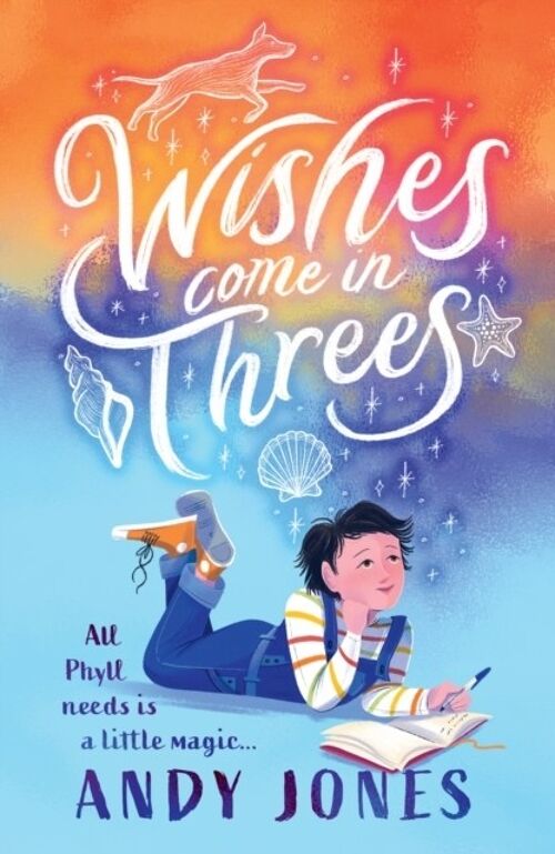 Wishes Come in Threes by Andy Jones