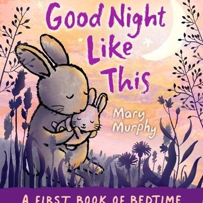 Good Night Like This by Mary Murphy