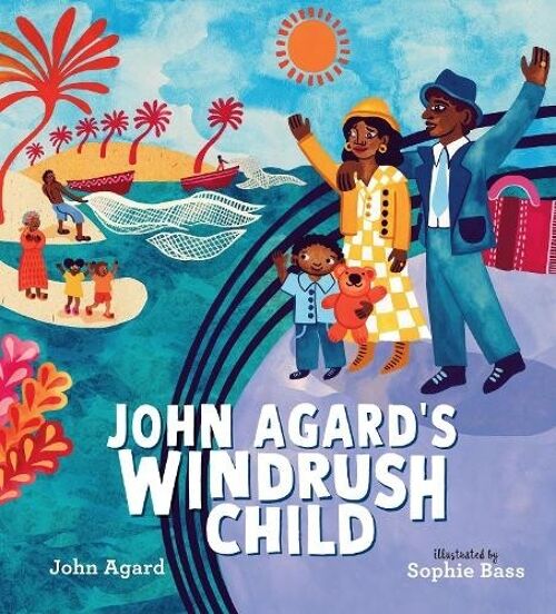 John Agards Windrush Child by John Agard